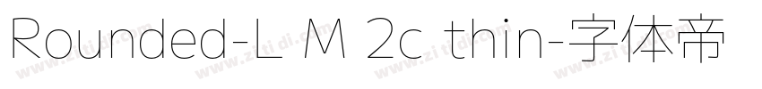Rounded-L M 2c thin字体转换